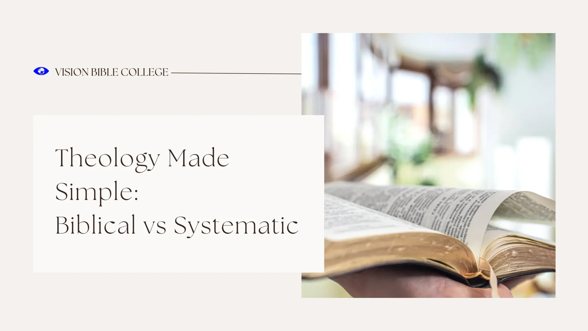 Biblical vs Systematic Theology